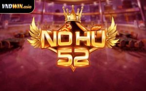 Nổ Hũ 52